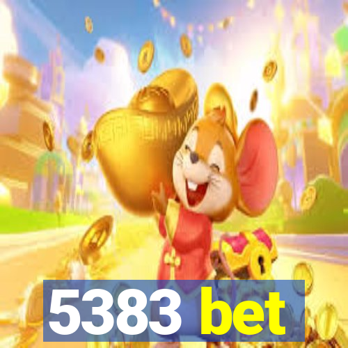 5383 bet